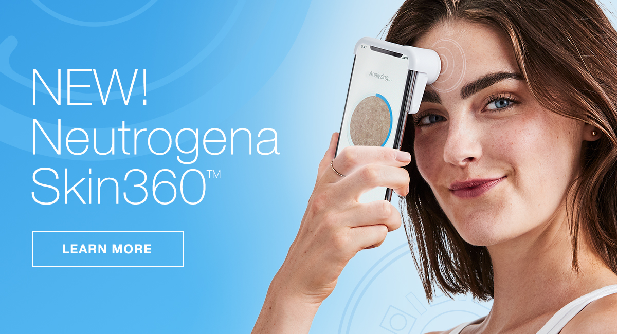 Neutrogena Skin360™ Skin Scanner Lens| Neutrogena®